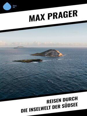 cover image of Reisen durch die Inselwelt der Südsee